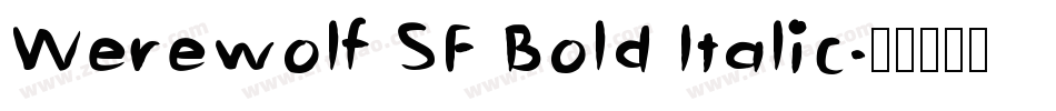 Werewolf SF Bold Italic字体转换